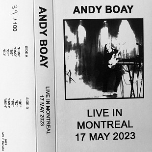 Andy Boay – Live in Montreal 17 May 2023