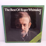 Roger Whittaker – The Best Of Roger Whittaker 2 LP 12" (Прайс 28749)