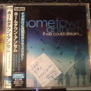 Hometown Anthem ‎– If We Could Dream… OBI 2006 (JAP)