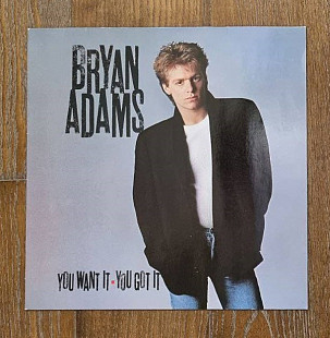 Bryan Adams – You Want It, You Got It LP 12", произв. Germany