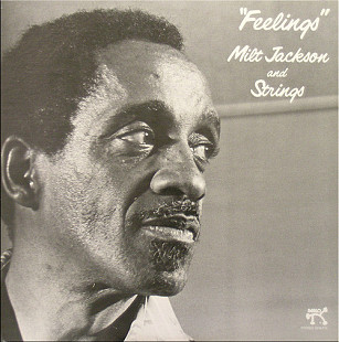 Milt Jackson And Strings* ‎– Feelings (made in USA)