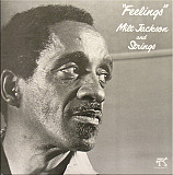 Milt Jackson And Strings* ‎– Feelings (made in USA)