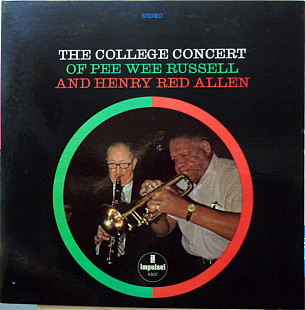 Pee Wee Russell And Henry Red Allen* ‎– The College Concert Of Pee Wee Russell And Henry Red Allen