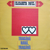 Elisabeta Pavel – Tragănă Nană, Tragănă