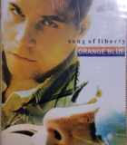 Orange Blue – Songs Of Liberty