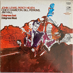 John Lewis (2), Percy Heath, Chico Hamilton, Bill Perkins, Jim Hall ‎– 2 Degrees East, 3 Degrees Wes