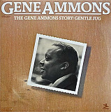 Gene Ammons ‎– The Gene Ammons Story: Gentle Jug (made in USA)