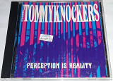 THE TOMMYKNOCKERS Perception Is Reality CD US
