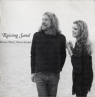 Robert Plant I Alison Krauss 2007 - Raising Sand
