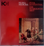 Peter Lichtenthal,  Wolfgang Amadeus Mozart - Musica Medicina