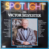 Victor Silvester -  Spotlight On Victor Silvester
