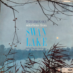 Tchaikovsky - Selections From Swan Lake