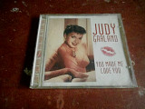 Judy Garland You Made Me Love You