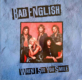 Bad English - When I See You Smile