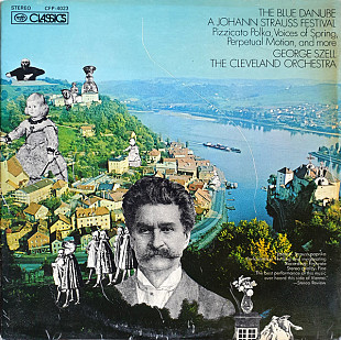 George Szell, The Cleveland Orchestra – The Blue Danube (A Johann Strauss Festival)