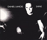 Daniel Lanois – Shine