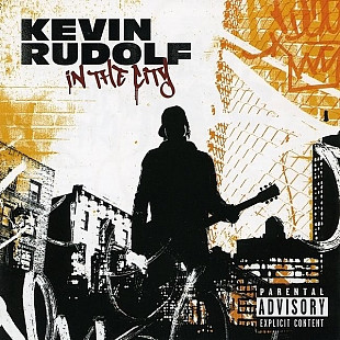 Kevin Rudolf – In The City ( USA ) Hip Hop, Rock