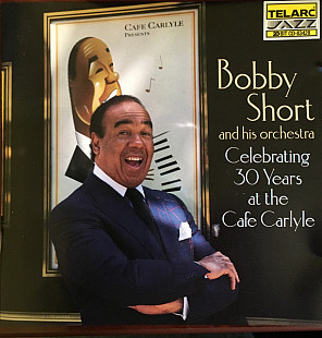 Bobby Short And His Orchestra ‎– Celebrating 30 Years At The Cafe Carlyle ( USA ) JAZZ