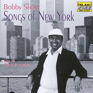 Bobby Short – Songs Of New York - Live At The Cafe Carlyle ( USA )