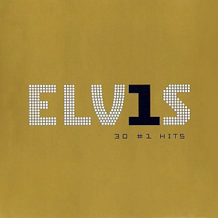 Elvis Presley – ELV1S 30 #1 Hits