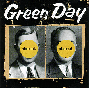 Green Day – Nimrod ( USA ) Alternative Rock, Pop Punk, Punk