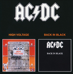 AC/DC. High Voltage / Back In Black. 1975, 1980.