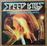 Speed Kills The Very Best in Speed Metal UK first press lp vinyl slayer Metallica