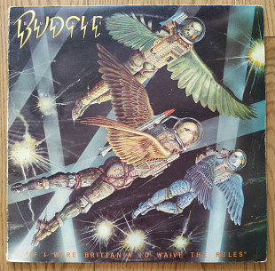 Budgie If I Were Brittania I'd Waive The Rules UK first press lp vinyl