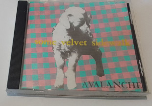 Some Velvet Sidewalk - Avalanche