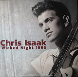 Вінілова платівка Chris Isaak - Wicked Night 1995