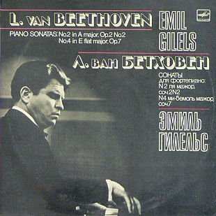 L. Beethoven - Emil Gilels – Piano Sonatas No. 2, No. 4