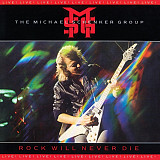 MICHAEL SCHENKER GROUP (feat.KLAUS MEINE and RUDOLF SCHENKER) «Rock Will Never Die» ℗1984