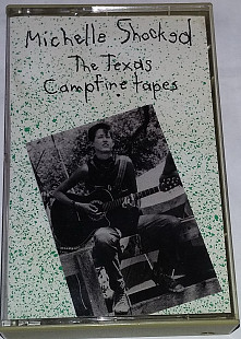 MICHELLE SHOCKED The Texas Campfire Tapes. Cassette (US, Chrome)