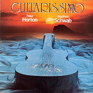 Peter Horton, Siegfried Schwab – «Guitarissimo»