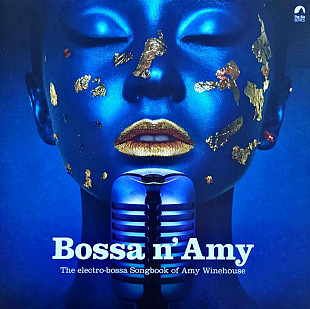 Bossa N' Amy - The Electro-Bossa Songbook Of Amy Winehouse (LP, Compilation, Reissue, Special Editio