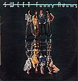 The Sweet - Sweet Fanny Adams