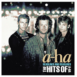 A-ha – Headlines And Deadlines – The Hits Of A-ha