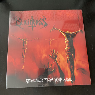 Blightmass - Severed From Your Soul - LP Gatefold 2019 Grave Embrace Records