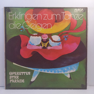 Various – Erklingen Zum Tanze Die Geigen (Operettenstarparade) LP 12" (Прайс 33813)