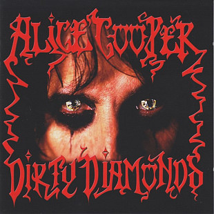 Alice Cooper 2005 – Dirty Diamonds