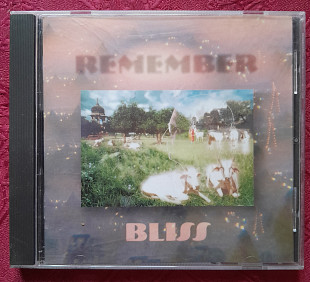 Bliss "Remember "