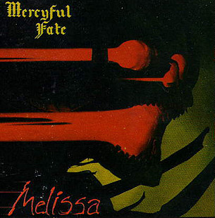 Mercyful Fate – Melissa
