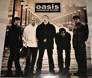 Oasis – Acoustic Glory