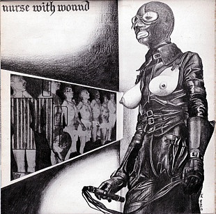 Nurse With Wound – Chance Meeting On A Dissecting Table Of A Sewing Machine And An Umbrella