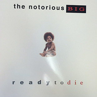 The Notorious B.I.G. – Ready To Die