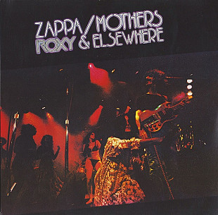 Zappa* / Mothers* – Roxy & Elsewhere 2LP Вініл Запечатаний