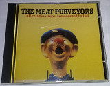 THE MEAT PURVEYORS All Relationships Are Doomed To Fail CD US