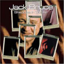 Продам фирменный CD Jack Bruce – Shadows In The Air - 2001 - UK - SANCD084