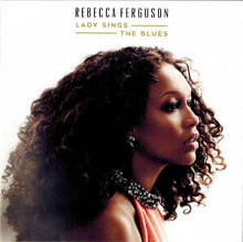 Продам фирменный CD Rebecca Ferguson - Lady sings the blues - 2015