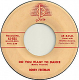 Bobby Freeman ‎– Do You Want To Dance
